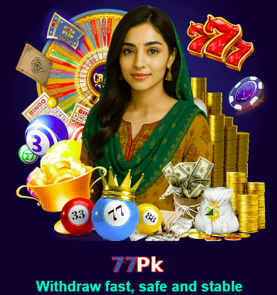 77Pk game app for Pakistan players